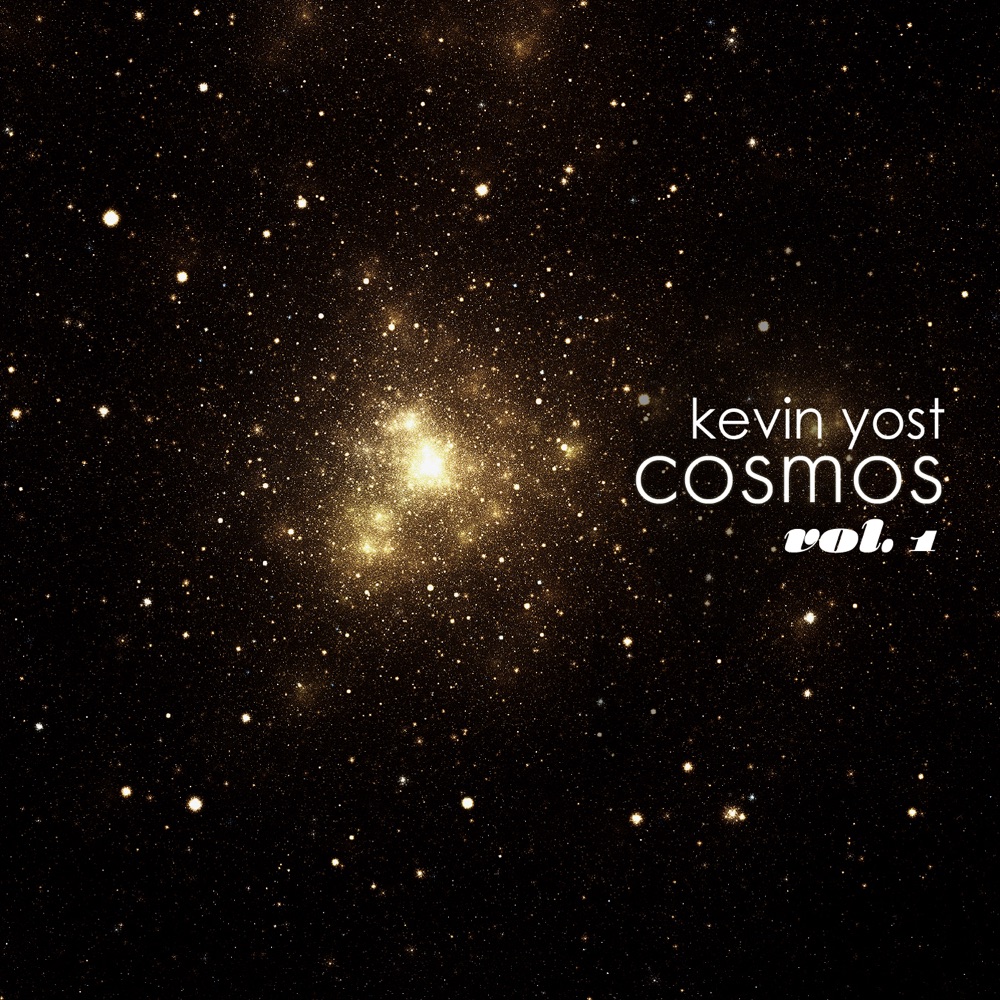 Обложка альбома «Cosmos, Vol. 1 (Mixed by Kevin Yost)» — Kevin Yost