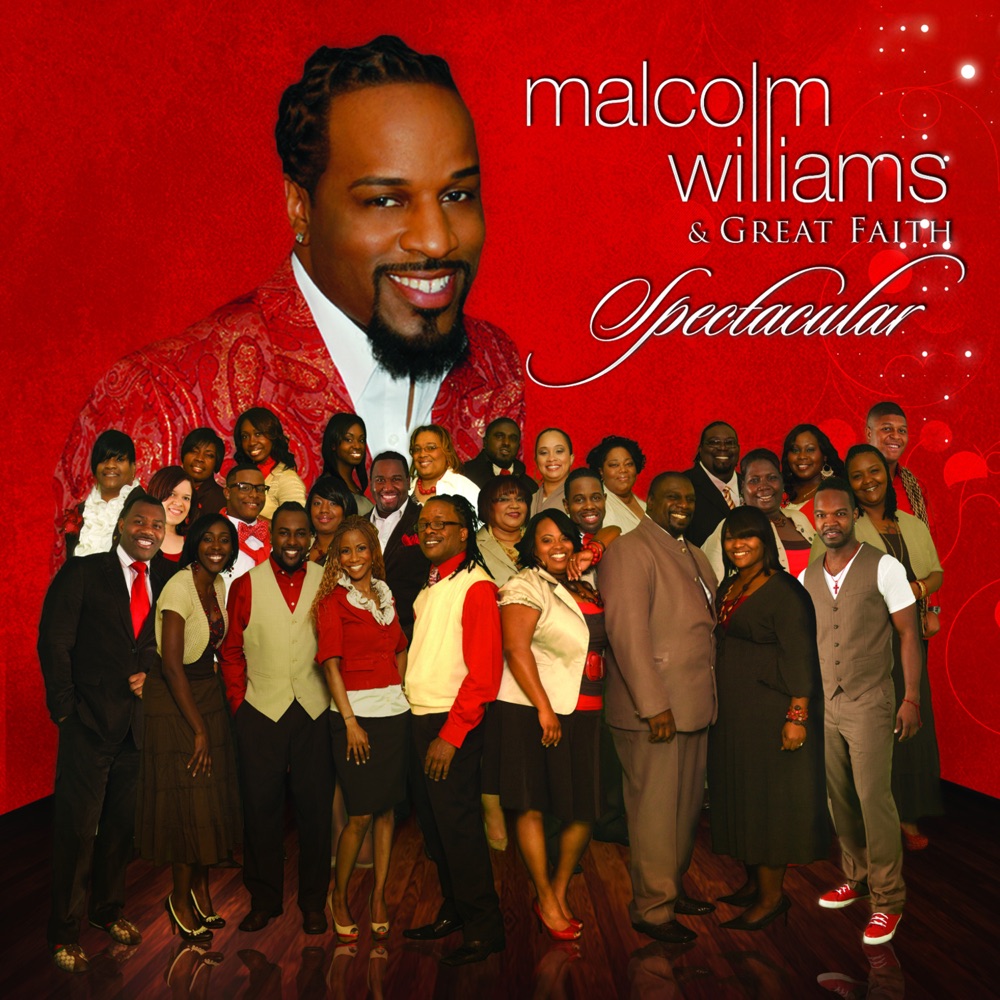Обложка альбома «Spectacular» — Malcolm Williams & Great Faith