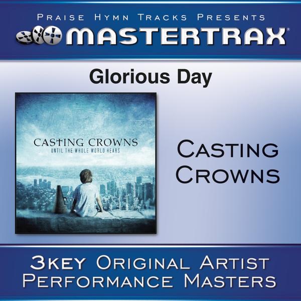 Glorious Day (Living He Loved Me) [Performance Track] cover