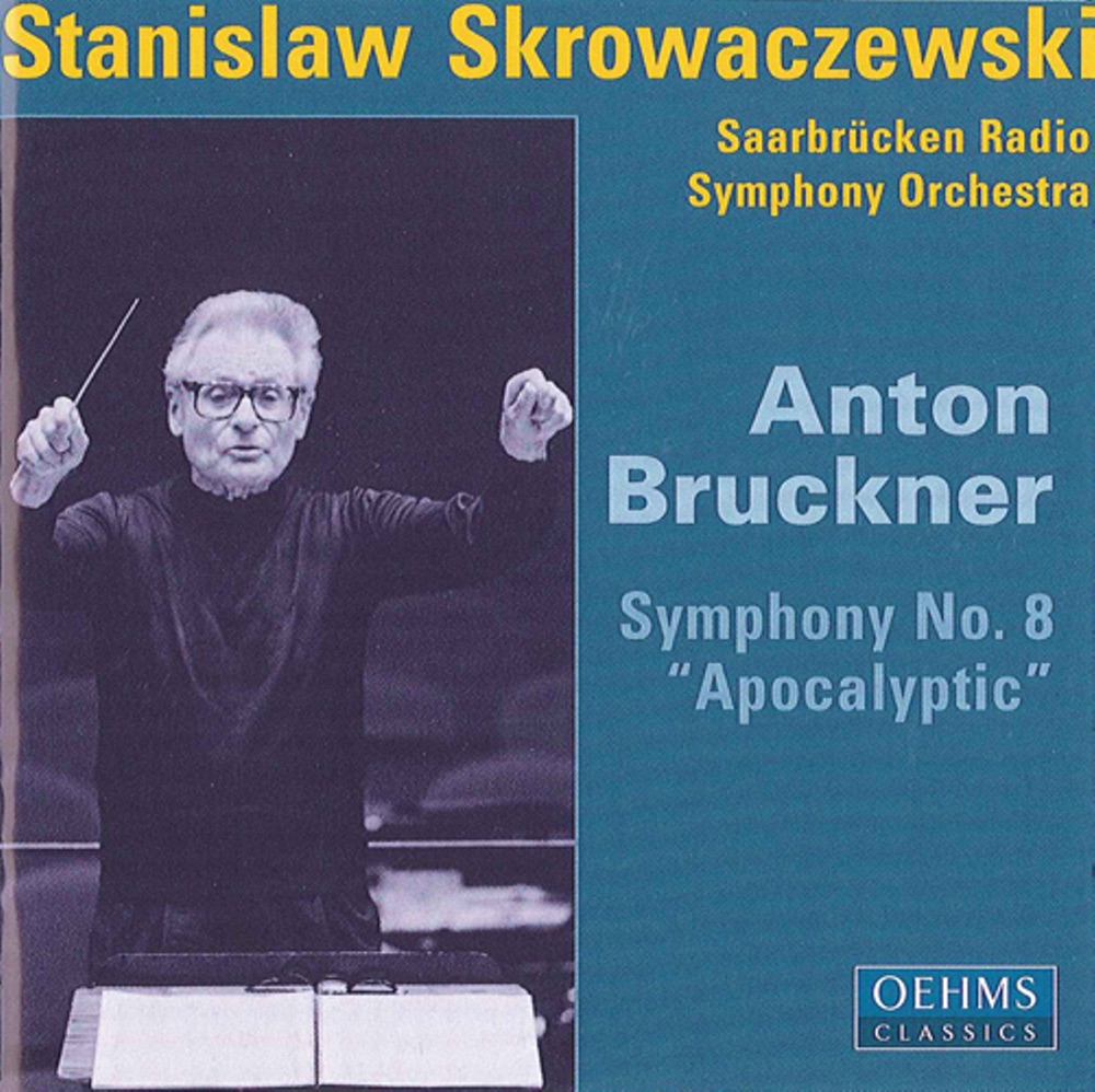 Обложка альбома «Bruckner, A..: Symphony No. 8, "Apocalyptic"» — Stanisław Skrowaczewski & Saarbrucken Radio Symphony Orchestra