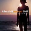 Ibiza Chill Session 2009 - Various Artists