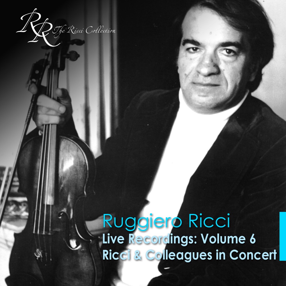 Обложка альбома «Violin Recital: Ricci, Ruggiero - Shostakovich, D. - Schubert, F. - Spohr, L.» — Santiago Rodriguez, Nathaniel Rosen, Ruggiero Ricci, Mihaly Virizlay, Gary Karr, Elyakim Taussig, Eberhard Klemmstein & Sydney Humphreys