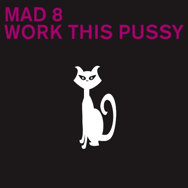 Work This Pussy - Single