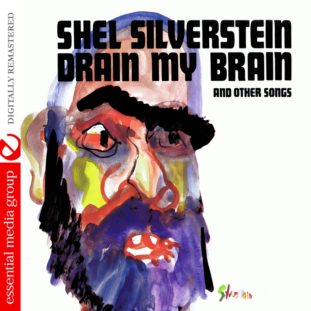 Обложка альбома «Drain My Brain (Remastered)» — Shel Silverstein