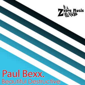 Beautiful Destructive (Original Mix) - Single