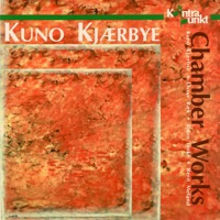 Kjærbye: Chamber Works - Øssur Bæk, Berit Meland & Bjørn Ianke