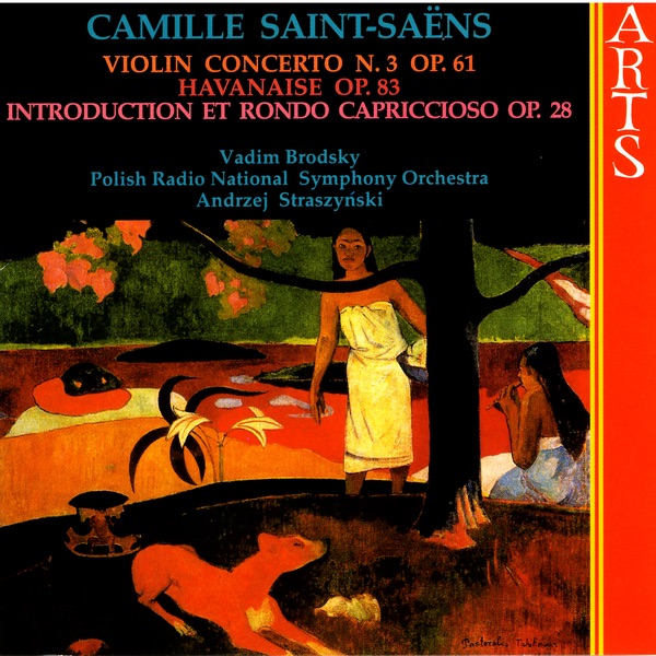 Saint-Saëns: Violin Concerto, No. 3