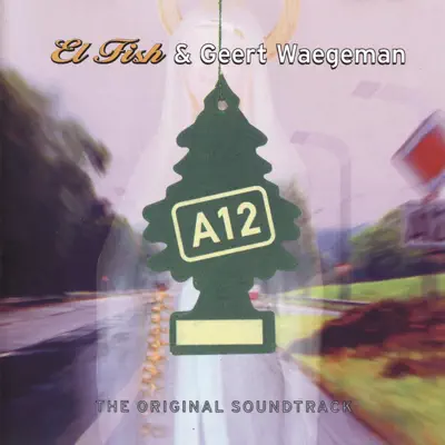 Слушать: El Fish & Geert Waegeman — A 12