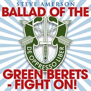 The Ballad of the Green Berets Fight On - Single