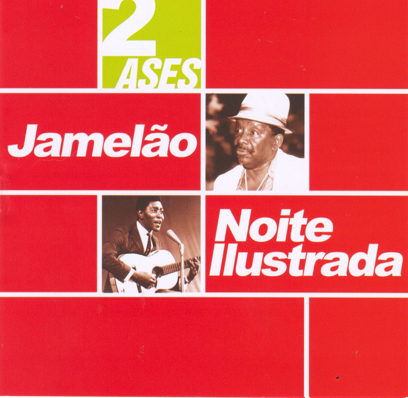 Dois Ases: Jamelão & Noite Ilustrada
