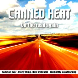 On the Road Again - Canned Heat