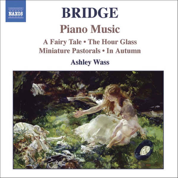 Frank Bridge: Piano Music, Vol. 1
