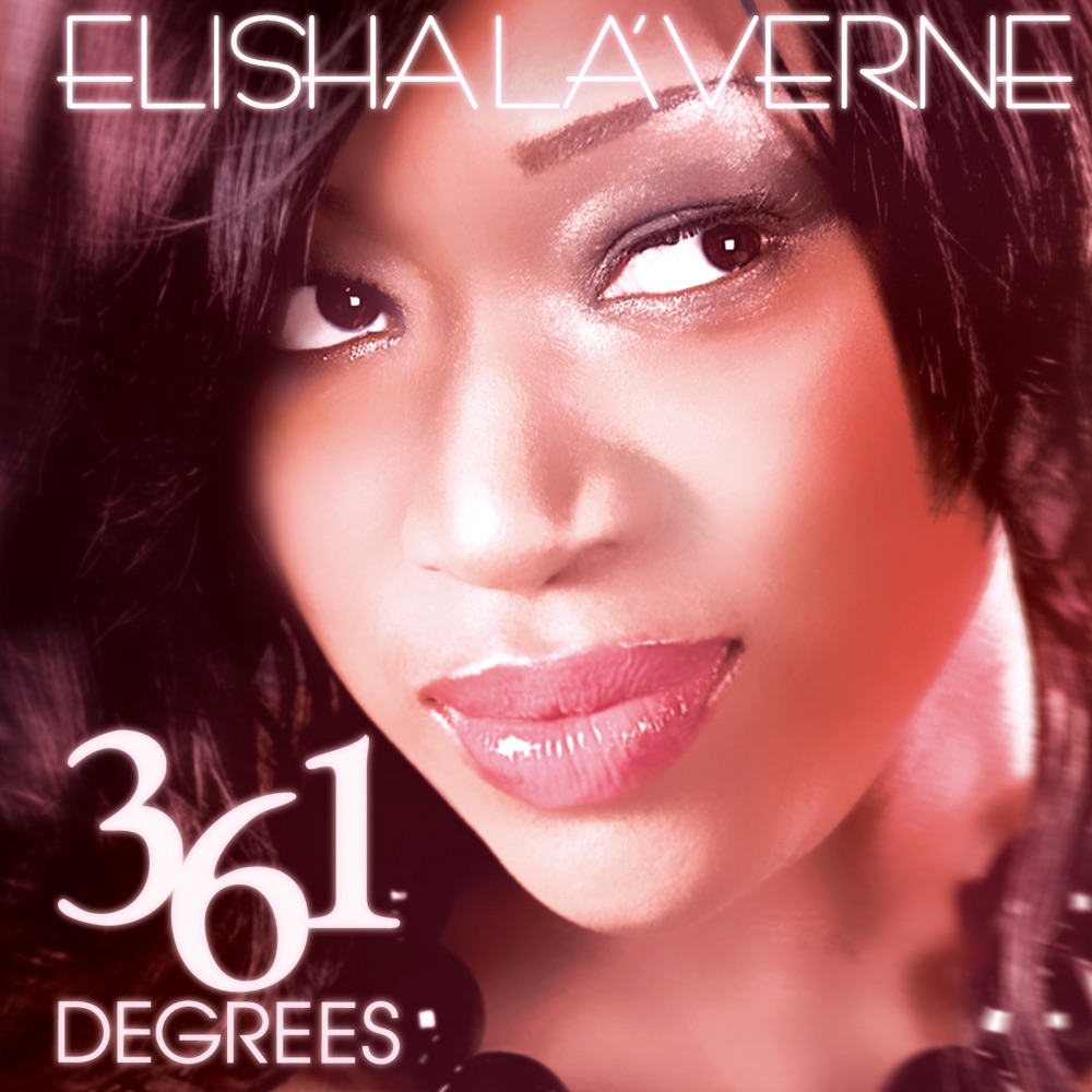 Обложка альбома «361 Degrees» — Elisha La'Verne