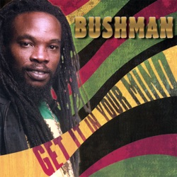 Bushman - Singing My Song