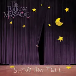 Show and Tell (Live 2007) - The Birthday Massacre