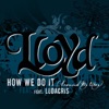 How We Do It "Around My Way" (feat. Ludacris) - Single