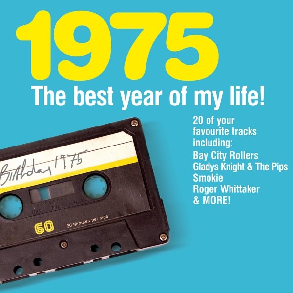 The Best Year of My Life: 1975
