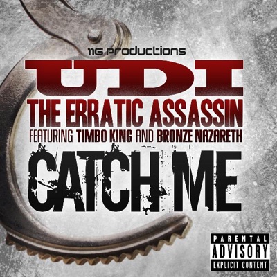 Catch Me (feat. Timbo King & Bronze Nazareth) - Single