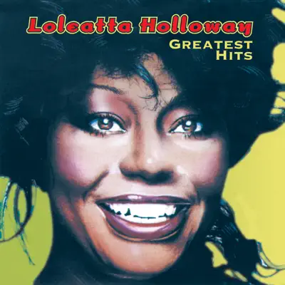 Greatest Hits - Loleatta Holloway Greatest Hits - Loleatta Holloway