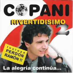 Rivertidisimo 2 - La Alegría Continua . . . - Ignacio Copani