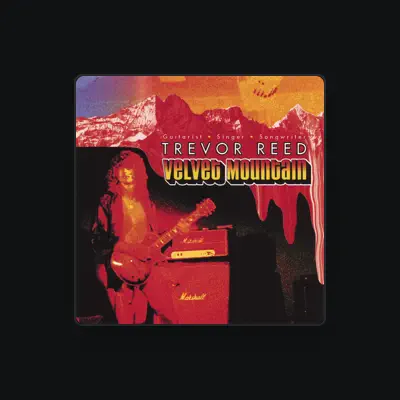 Listen to Trevor Reed, watch music videos, read bio, see tour dates & more!