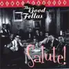 The Good Fellas - Sing Sing Sing/minnie the Moocher