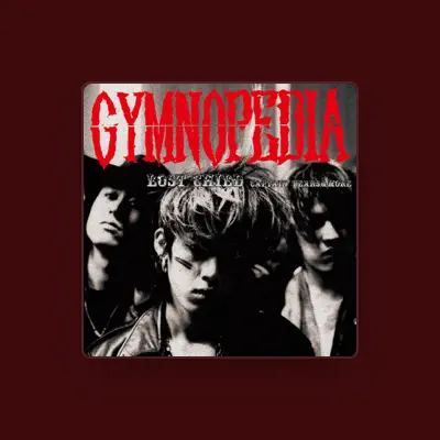Listen to ジムノペディア, watch music videos, read bio, see tour dates & more!