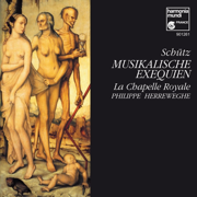 Schütz: Musikalische Exequien - La Chapelle Royale & Philippe Herreweghe