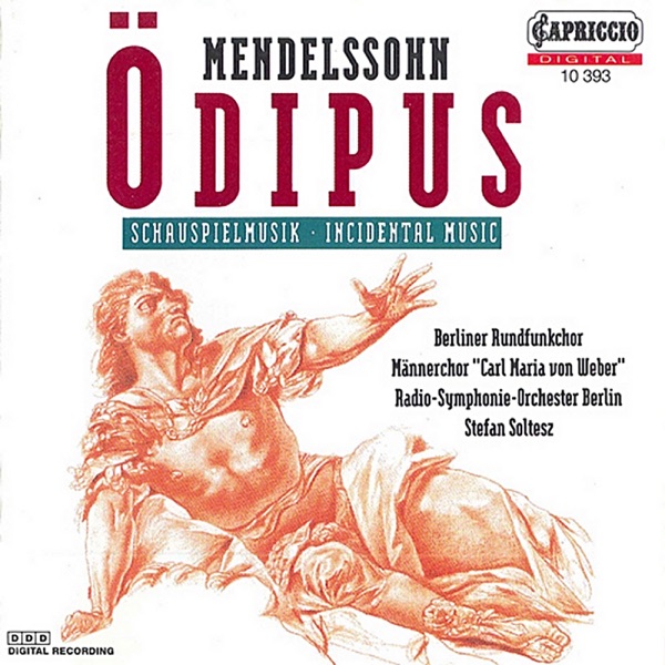 Mendelssohn: Oedipus At Colonus