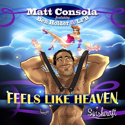 Feels Like Heaven (Radio Mixes) [feat. Ben Holder & LFB] - EP