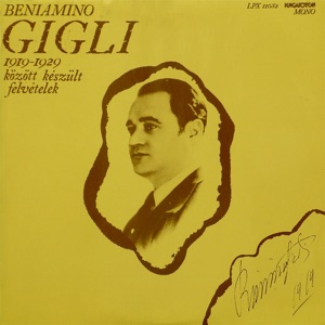 Gigli (1890-1957) - 1919-1929 Között Készült Felvételei