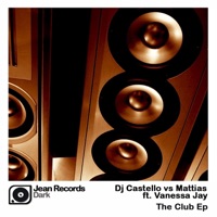 The Club (feat. Vanessa Jay) - Single - DJ Castello & Mattias