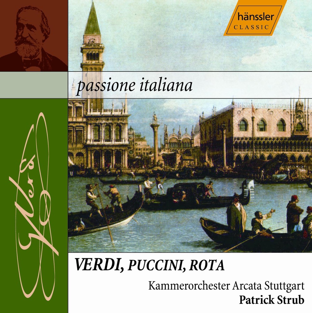 Обложка альбома «Verdi: String Quartet In e Minor - Rota: String Concerto - Puccini: 3 Minuets In a Major» — Patrick Strub & Stuttgart Arcata Chamber Orchestra