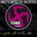Light of the Dark (feat. Max Enforcer) - Single