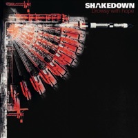 Drowsy With Hope - Single - Shakedown