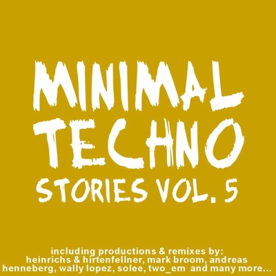 Minimal Techno Stories, Vol. 5