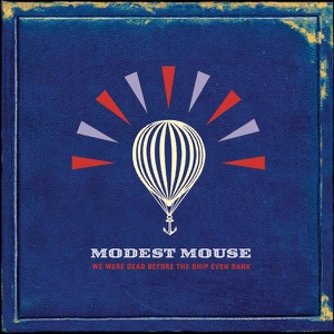 Modest Mouse: Dashboard