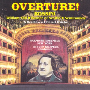 Rossini - Beethoven - Mozart - Weber: Overtures Transcribed for Wind Ensemble