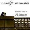 The Very Best of Al Jolson (Nostalgic Memories Volume 89)