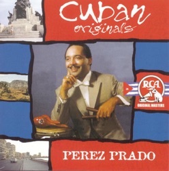 Pérez Prado and His Orchestra - Cerezo Rosa (Cherry Pink and Apple Blossom White)