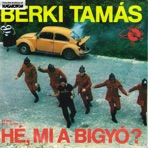 Hé, Mi a Bigyó? - Single