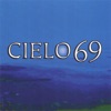 Cielo 69, 2007