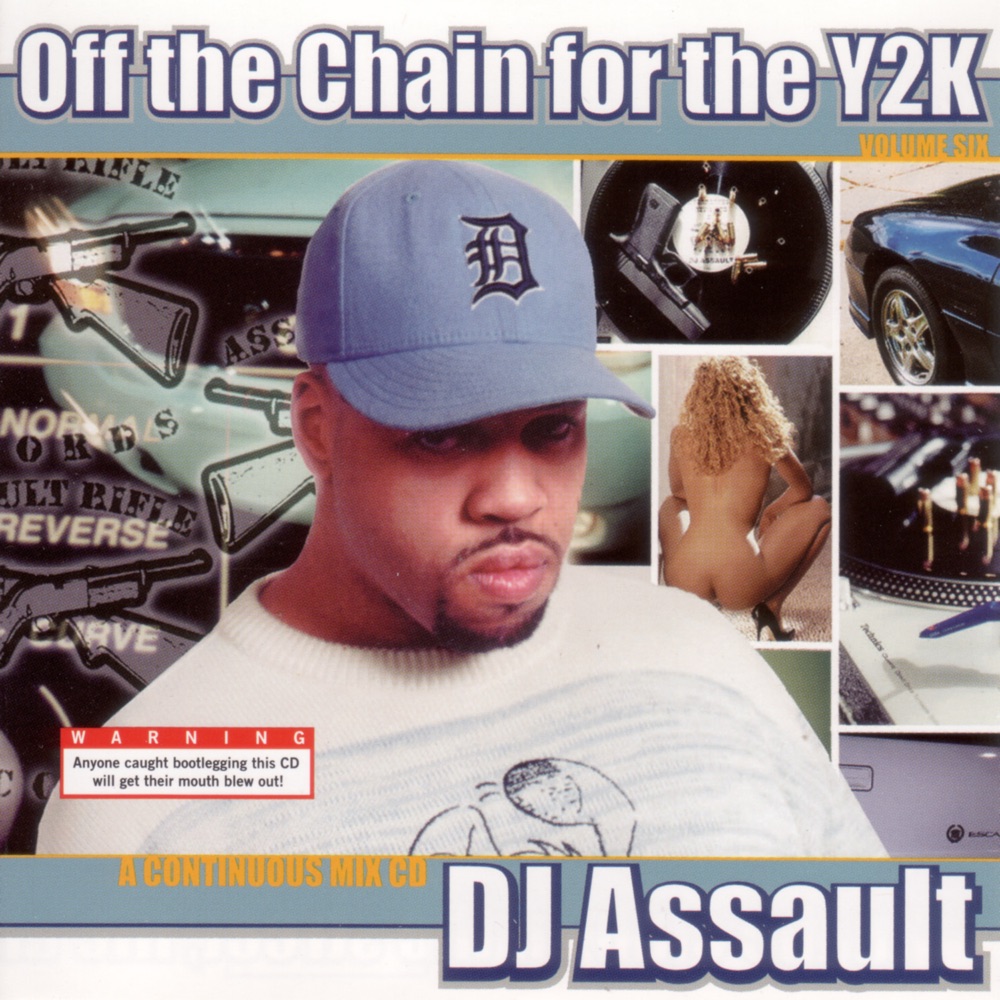 Обложка альбома «Off The Chain for The Y2K» — DJ Assault