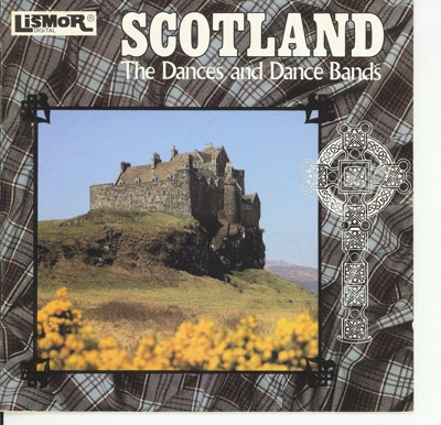 Scotland (The Dances And Dance Bands)