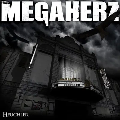 Heuchler (Deluxe Edition) - Megaherz