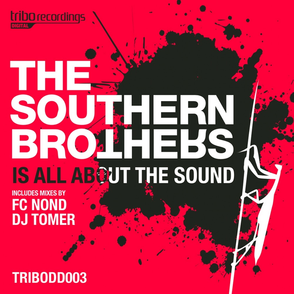 Обложка альбома «Is All About The Sound» — The Southern Brothers