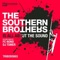 Is All About The Sound - The Southern Brothers lyrics