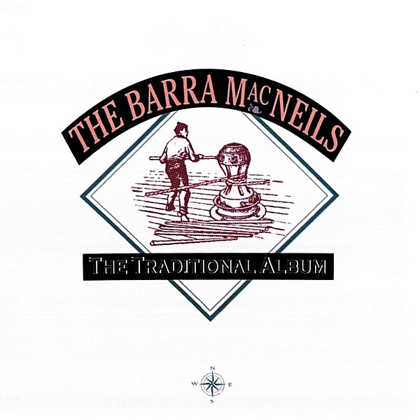 Обложка альбома «The Traditional Album» — The Barra MacNeils