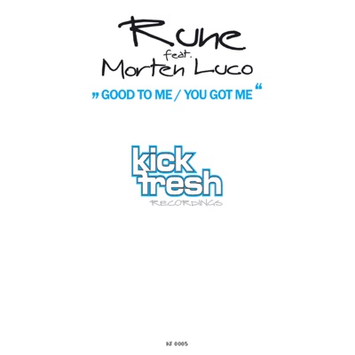 Good to Me / You Got Me - EP