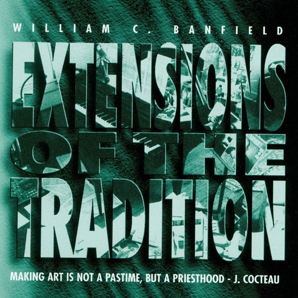 Extensions of the Tradition